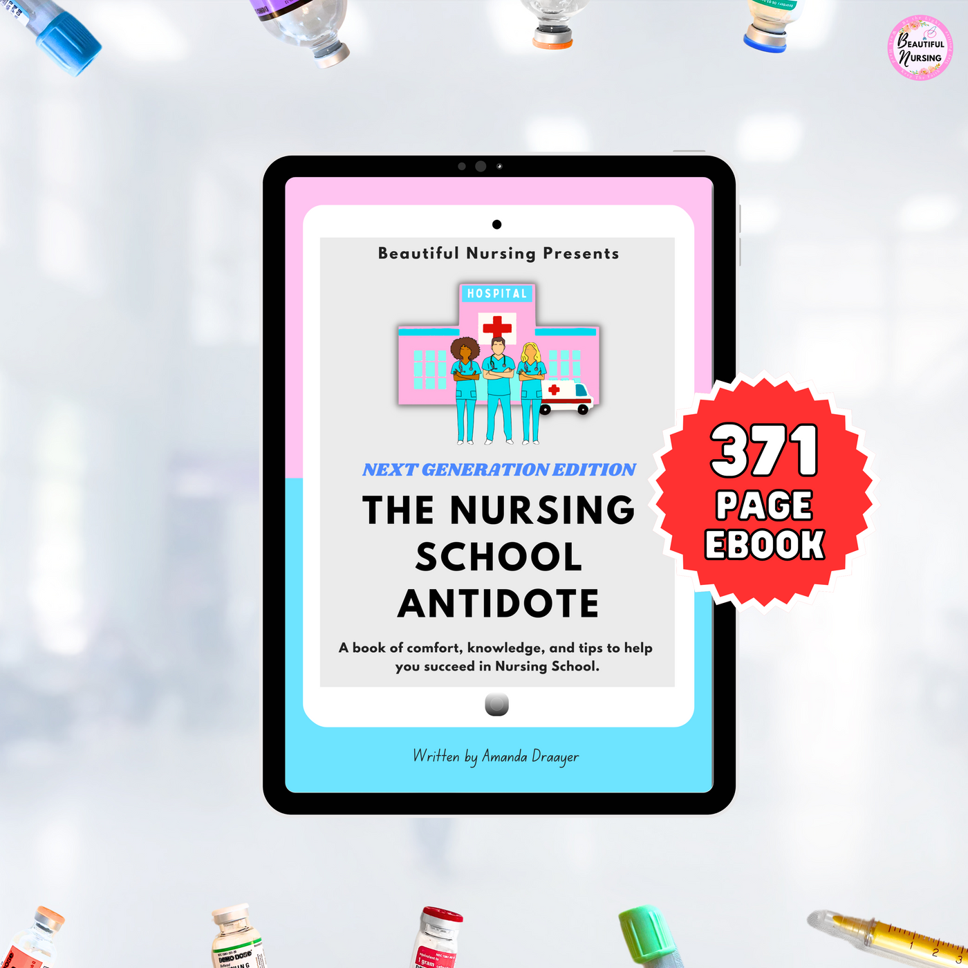 The Nursing School Antidote | DIGITAL ONLY